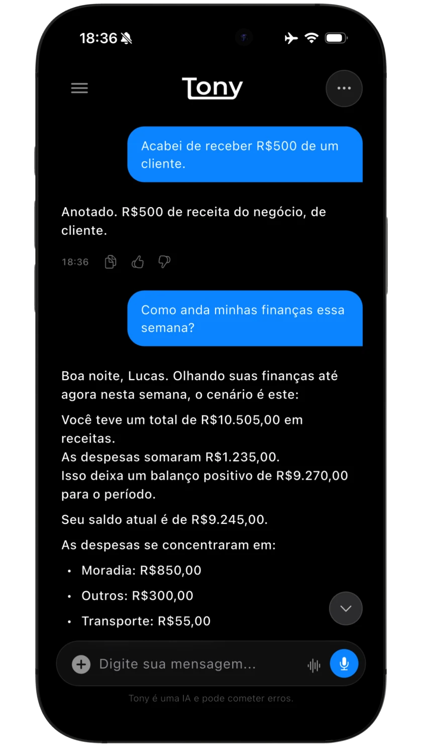 Chat real do Tony: receita de R$ 500 de um cliente registrada no negócio e resumo da semana com receitas, despesas e saldo